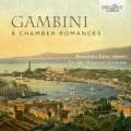 Carlo Andrea Gambini : Huit romances de chambre pour voix et piano. Torre, Mingozzi.