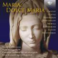 Maria, Dolce Maria. Musique mariale. Roobol, Verhage, Luckhardt, Koetsveld.
