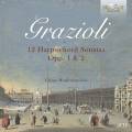 Giovanni Battista Grazioli : 12 sonates pour clavecin, op. 1 et 2. Minali.