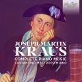 Joseph Martin Kraus : Intégrale de l'œuvre pour piano. Mastroprimiano.