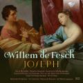 Willem de Fesch : Joseph, oratorio. McFadden, Alexander, ten Wolde, Vonk, Wentz.