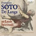 Francisco Soto de Langa : 20 Laude Spirituali. Quarta.