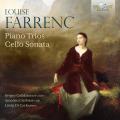 Louise Farrenc : Trios pour piano - Sonate pour violoncelle. Galaktionov, Cicchese, Di Carlo.