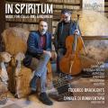In Spiritum. Musique pour violoncelle et bandonéon. Bracalente, Di Bonaventura.