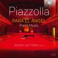 Piazzolla : Musique pour piano. Van Veen.