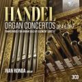 Haendel : Concertos pour orgue, op. 4 et 7 (transcription pour orgue seul). Ronda.