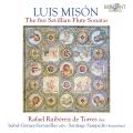 Luis Misón : Les Cinq Sonates Sévillanes pour flûte. Ruibérriz de Torres, Gomez-Serranillos, Sampedro.
