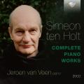 Simeon ten Holt : Intégrale de l'œuvre pour piano. Van Veen.