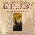 Georg Philipp Telemann : Passion selon Saint Matthieu