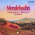 Felix Mendelssohn : Intgrale de la musique de chambre