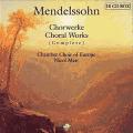 Felix Mendelssohn : uvres chorales (Intgrale)