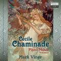 Cécile Chaminade : Musique pour piano, vol. 2. Viner.
