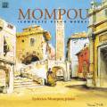 Federico Mompou : Intégrale de l'œuvre pour piano. Mompou.