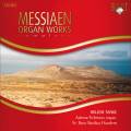 Olivier Messiaen : uvres pour orgue (Intgrale)