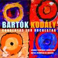 Bela Bartok - Zoltan Kodaly : Concertos pour orchestre