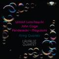 Quatuor La Salle : Lutoslawski, Cage, Penderecki.