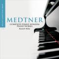 Nikola Medtner : Sonates pour piano (Intgrale) - uvres pour piano