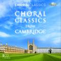 Choral Classics from Cambridge. Brown, Cleobury, Robinson.