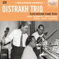 Trio Ostrakh : Trio Ostrakh joue des Trios avec piano russes