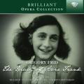 Grigory Frid : Le Journal d'Anne Frank, opéra-monologue. Ben-Zvi, Chistiakov.