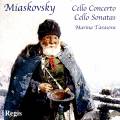 Miaskovski : Concerto et Sonates pour violoncelle. Tarasova