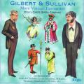 More Vintage Gilbert & Sullivan Favs 26 more from 7 operettas