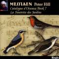 Messiaen : Catalogue d'oiseaux, livre 7. Hill.