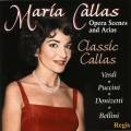 Callas : Airs de Bellini, Puccini, Verdi, Donizetti.