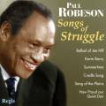 Paul Robeson : Songs of struggle.