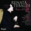 Tebaldi R. : Voice of Gold.