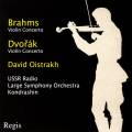Brahms, Dvorak : Concertos pour violon. Oistrakh, Kondrashin.