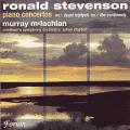 Stevenson : Concertos pour piano 1 & 2. McLachlan