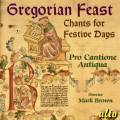 A Gregorian Feast. Pro Cantione Antiqua, Brown.