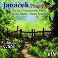 Janacek : Sur un sentier recouvert. Kvapil.