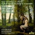 Ravel, Debussy, Roussel : Musique pour harpe et ensemble. Ellis, Jamet.