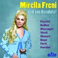 Mirella Freni : Soprano assoluta.