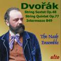 Dvorák : Sextuor et quintette à cordes. The Nash Ensemble.