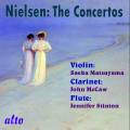 Nielsen : Intégrale des concertos pour violon, clarinette et flûte. Matsuyama, McCaw, Stinton, Wagner, Leppard, Bedford.