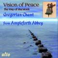 Vision of Peace, way of the Monk : Chant grgorien  l'Abbaye d'Ampleforth.