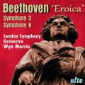 Beethoven : Symphonies n° 3 et 8. Morris.