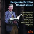 Britten : Musique chorale. Guest, Hunt, Lumsden, Malcolm, Marlow.