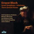 Ernest Bloch : Symphonie Isral - Schelomo - Trois Pomes juifs. Nelsova, Sebares, Abravanel.