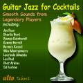 Guitar Jazz for Cocktails. Reinhardt, Byrd, Paul, Montgomery…