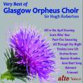 Very Best of the Glasgow Orpheus Choir. Robertson.