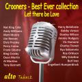 Crooners Hits : Let there be Love.
