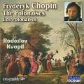 Chopin : Les Polonaises. Kvapil.