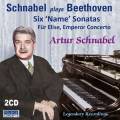 Arthur Schnabel joue Beethoven : 6 Sonates à nom - Concerto "L'empereur"