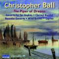 Christopher Ball : The Piper of Dreams. Musique pour vents.