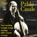 Pablo Casals : Les enregistrements Victor, Columbia et HMV, 1915-1945.
