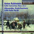 Rubinstein, Gretchaninov : Concertos et suite pour violoncelle. Thomas-Mifune, Symeonides, Ahronovich.